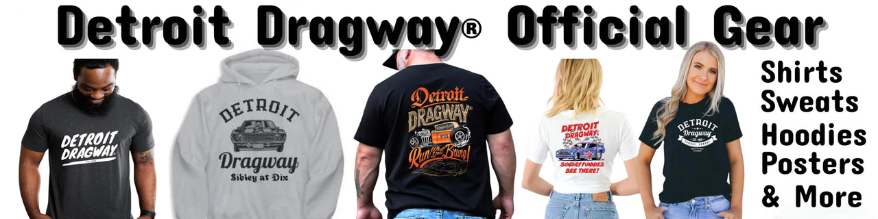 Detroit Dragway® Shirts 